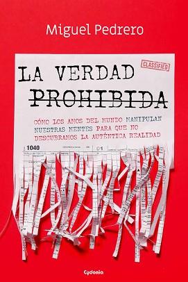 LA VERDAD PROHIBIDA | 9788412240375 | PEDRERO GÓMEZ,MIGUEL | Llibreria Geli - Llibreria Online de Girona - Comprar llibres en català i castellà