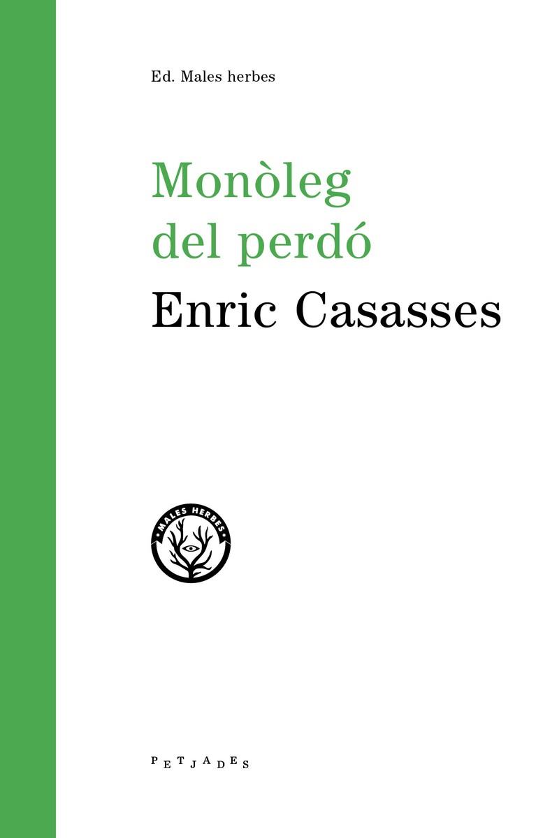 MONÒLEG DEL PERDÓ | 9788494780011 | CASASSES,ENRIC | Llibreria Geli - Llibreria Online de Girona - Comprar llibres en català i castellà