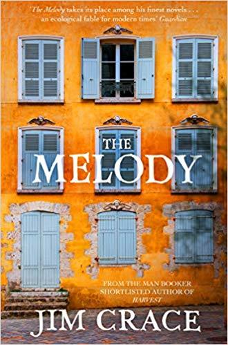 THE MELODY | 9781509841387 | CRACE,JIM | Llibreria Geli - Llibreria Online de Girona - Comprar llibres en català i castellà