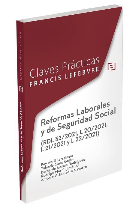 REFORMAS LABORALES Y DE SEGURIDAD SOCIAL(CLAVES PRÁCTICAS.RDL 32/2021,L20/2021,L21/2021 Y L22/2021.EDICIÓN 2022) | 9788418899324 |   | Llibreria Geli - Llibreria Online de Girona - Comprar llibres en català i castellà