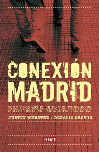 CONEXION MADRID | 9788483068298 | WEBSTER,JUSTIN/OROVIO,IGNACIO | Llibreria Geli - Llibreria Online de Girona - Comprar llibres en català i castellà
