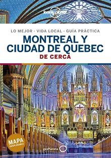 MONTREAL Y CIUDAD DE QUEBEC(GUÍA LONELY PLANET DE CERCA.EDICIÓN 2021) | 9788408223344 | ST.LOUIS,REGIS/FALLON,STEVE/TANG,PHILLIP | Llibreria Geli - Llibreria Online de Girona - Comprar llibres en català i castellà