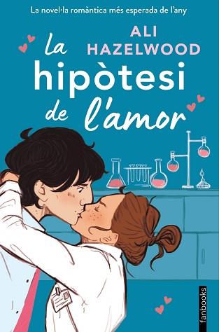 LA HIPÒTESI DE L'AMOR | 9788419150400 | HAZELWOOD,ALI | Llibreria Geli - Llibreria Online de Girona - Comprar llibres en català i castellà