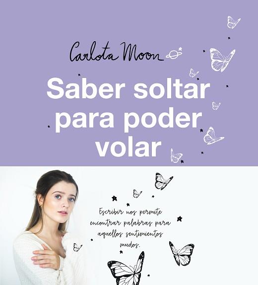 SABER SOLTAR PARA PODER VOLAR | 9788402425195 | MOON,CARLOTA | Llibreria Geli - Llibreria Online de Girona - Comprar llibres en català i castellà