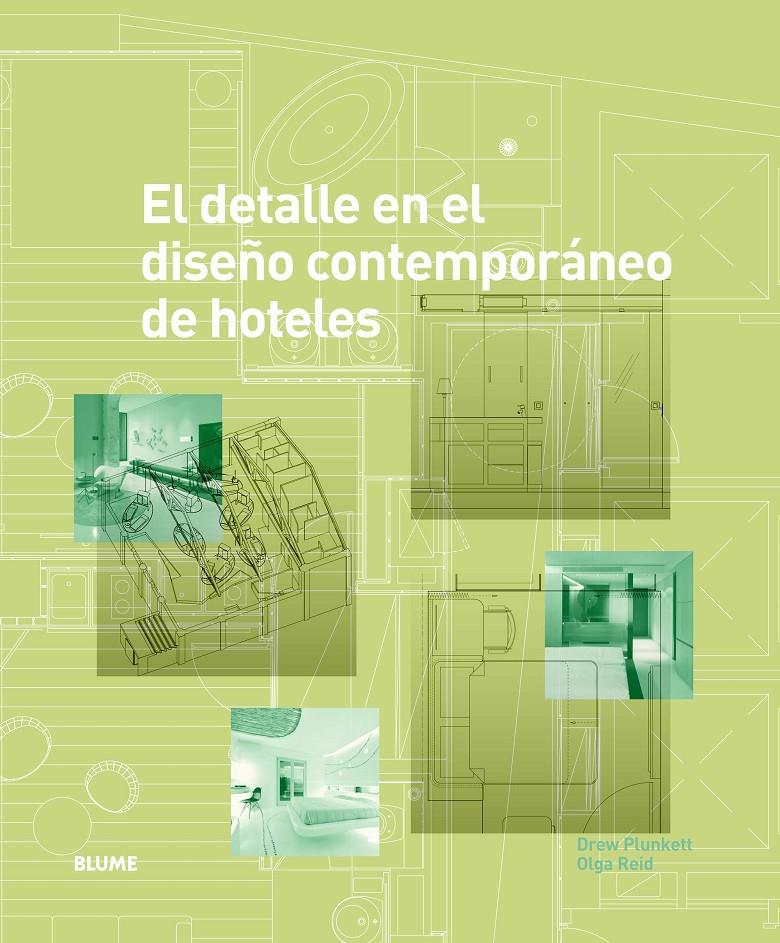 EL DETALLE EN EL DISEÑO CONTEMPORÁNEO DE HOTELES | 9788498016994 | PLUNKETT,DREW/REID,OLGA | Llibreria Geli - Llibreria Online de Girona - Comprar llibres en català i castellà