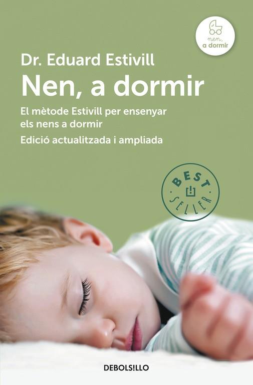 NEN,A DORMIR(EDICIO ACTUALITZADA I AMPLIADA) | 9788490328644 | ESTIVILL,EDUARD | Llibreria Geli - Llibreria Online de Girona - Comprar llibres en català i castellà