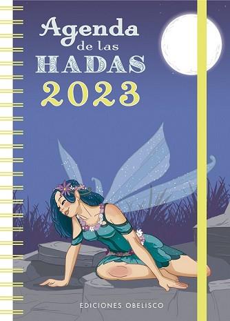 AGENDA DE LAS HADAS 2023 | 9788491118657 | Llibreria Geli - Llibreria Online de Girona - Comprar llibres en català i castellà