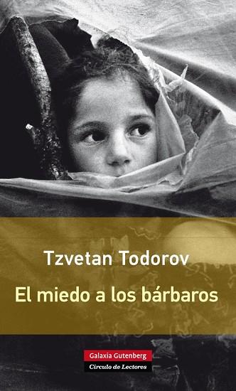 EL MIEDO A LOS BÁRBAROS | 9788416072231 | TODOROV,TZVETAN | Llibreria Geli - Llibreria Online de Girona - Comprar llibres en català i castellà