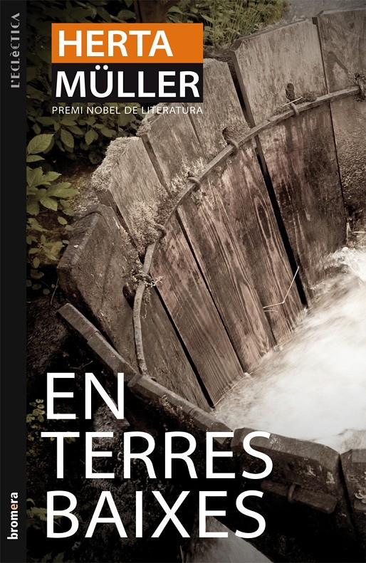 EN TERRES BAIXES | 9788498246575 | MULLER,HERTA | Llibreria Geli - Llibreria Online de Girona - Comprar llibres en català i castellà