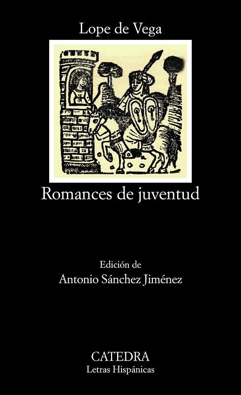 ROMANCES DE JUVENTUD | 9788437633688 | DE VEGA,LOPE | Llibreria Geli - Llibreria Online de Girona - Comprar llibres en català i castellà