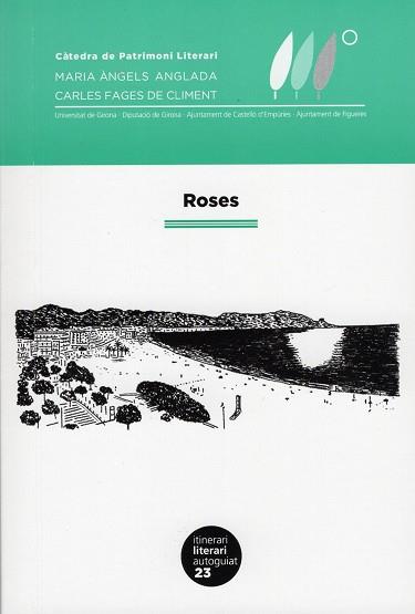 ROSES(CÁTEDRA DE PATRIMONI LITERARI) | 9788484585770 |   | Llibreria Geli - Llibreria Online de Girona - Comprar llibres en català i castellà