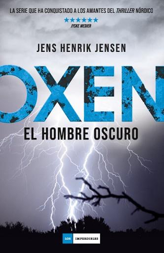 OXEN,EL HOMBRE OSCURO | 9788417128340 | JENSEN,JENS HENRIK | Llibreria Geli - Llibreria Online de Girona - Comprar llibres en català i castellà