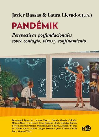 PANDÉMIK.PERSPECTIVAS POSFUNDACIONALES SOBRE CONTAGIO,VIRUS Y CONFINAMIENTO | 9788418273346 | V.V.A.A. | Llibreria Geli - Llibreria Online de Girona - Comprar llibres en català i castellà