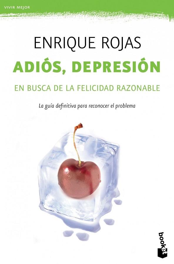 ADIÓS,DEPRESIÓN.EN BUSCA DE LA FELICIDAD RAZONABLE | 9788499981710 | ROJAS,ENRIQUE | Llibreria Geli - Llibreria Online de Girona - Comprar llibres en català i castellà
