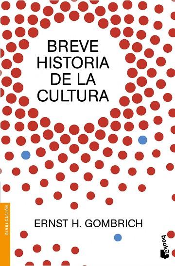BREVE HISTORIA DE LA CULTURA | 9788499424736 | GOMBRICH,ERNST H. | Llibreria Geli - Llibreria Online de Girona - Comprar llibres en català i castellà