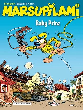 MARSUPILAMI-5.BABY PRINZ | 9788416166787 | FRANQUIN,ANDRÉ/YANN | Llibreria Geli - Llibreria Online de Girona - Comprar llibres en català i castellà