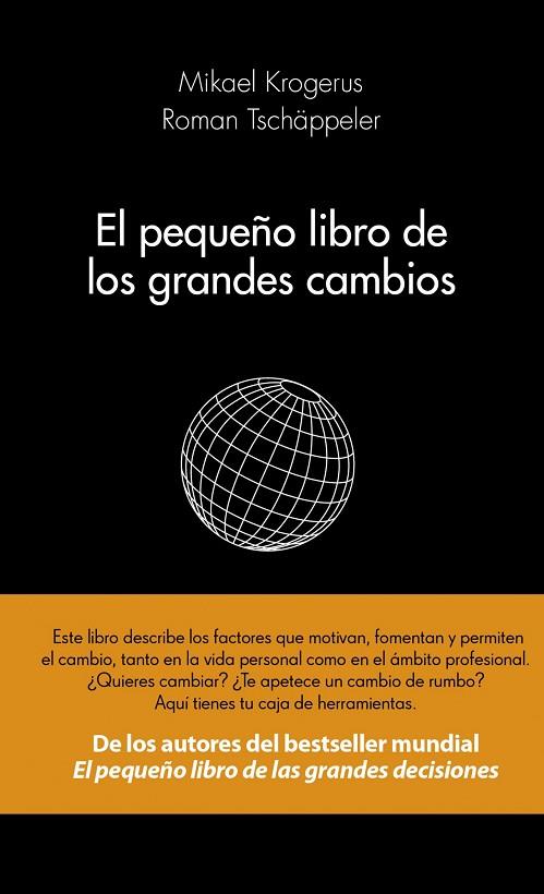 EL PEQUEÑO LIBRO DE LOS GRANDES CAMBIOS | 9788415320593 | KROGERUS,MIKAEL/TSCHÄPPELER,ROMAN | Libreria Geli - Librería Online de Girona - Comprar libros en catalán y castellano