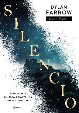 SILENCIO(SERIE HUSH 1) | 9788408243922 | FARROW,DYLAN | Llibreria Geli - Llibreria Online de Girona - Comprar llibres en català i castellà