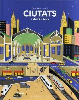 CIUTATS A DALT I A BAIX | 9788412343717 | NOGUER,IRENE | Llibreria Geli - Llibreria Online de Girona - Comprar llibres en català i castellà