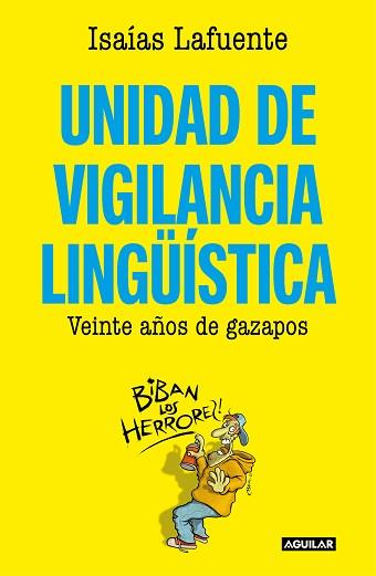 UNIDAD DE VIGILANCIA LINGÜÍSTICA | 9788403519534 | LAFUENTE,ISAÍAS | Llibreria Geli - Llibreria Online de Girona - Comprar llibres en català i castellà