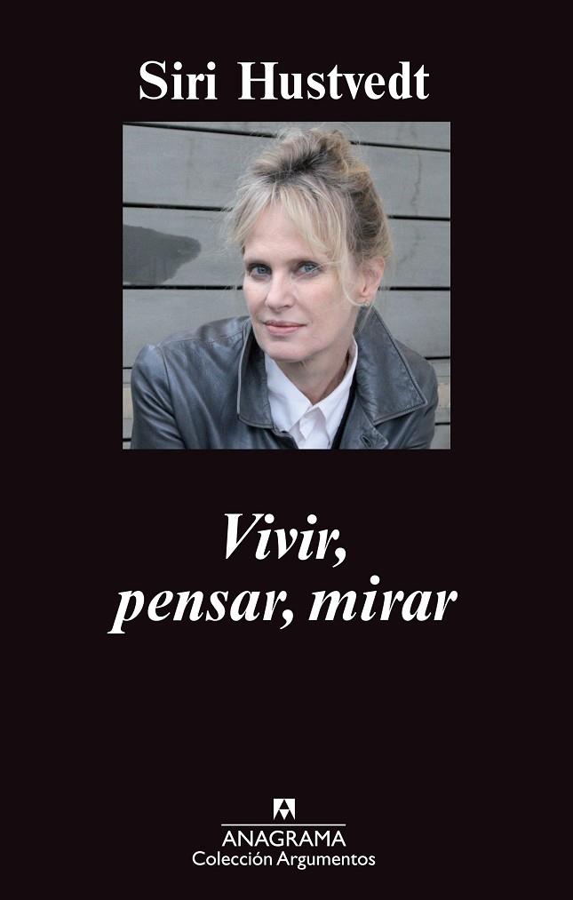 VIVIR,PENSAR,MIRAR | 9788433963611 | HUSTVEDT,SIRI | Llibreria Geli - Llibreria Online de Girona - Comprar llibres en català i castellà