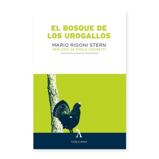EL BOSQUE DE LOS UROGALLOS | 9788494993411 | RIGONI STERN,MARIO | Llibreria Geli - Llibreria Online de Girona - Comprar llibres en català i castellà