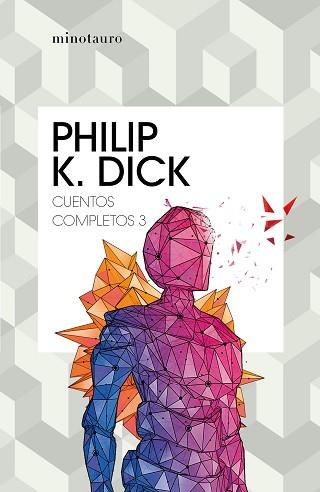 CUENTOS COMPLETOS-3(PHILIP K.DICK) | 9788445007235 | DICK, PHILIP K. | Llibreria Geli - Llibreria Online de Girona - Comprar llibres en català i castellà