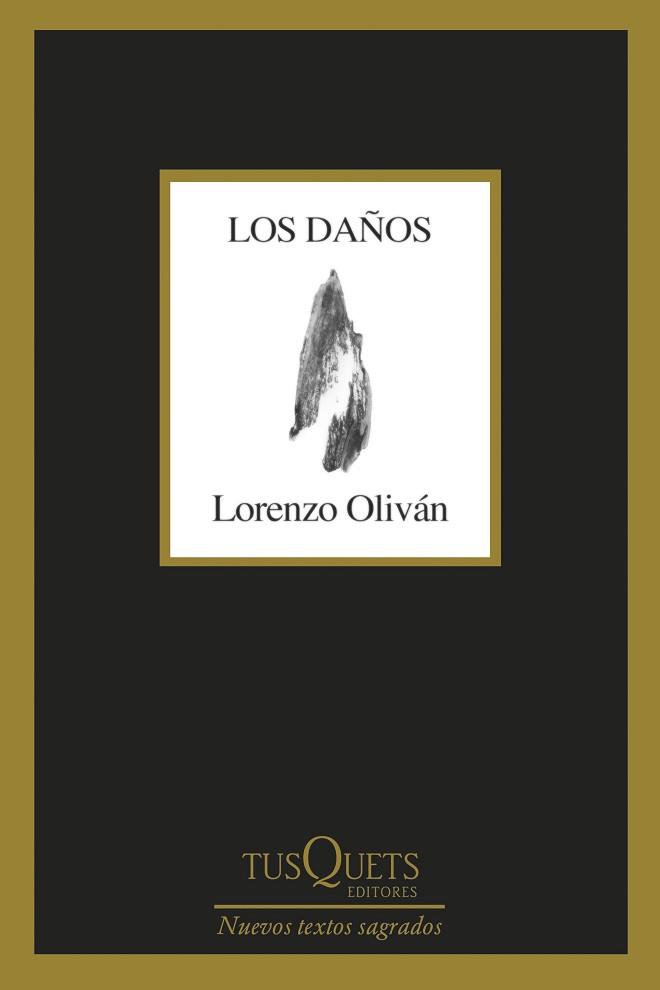 LOS DAÑOS | 9788411071307 | OLIVÁN,LORENZO | Llibreria Geli - Llibreria Online de Girona - Comprar llibres en català i castellà