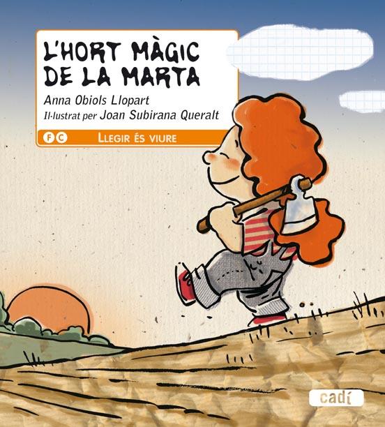 L'HORT MAGIC DE LA MARTA | 9788447440351 | OBIOLS LLOPART,ANNA/SUBIRANA QUERALT,JOAN | Llibreria Geli - Llibreria Online de Girona - Comprar llibres en català i castellà