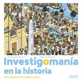 INVESTIGOMANÍA EN LA HISTORIA | 9788412683981 | SANSONNET, VALÉRIE/SPONTON, DANIEL | Llibreria Geli - Llibreria Online de Girona - Comprar llibres en català i castellà