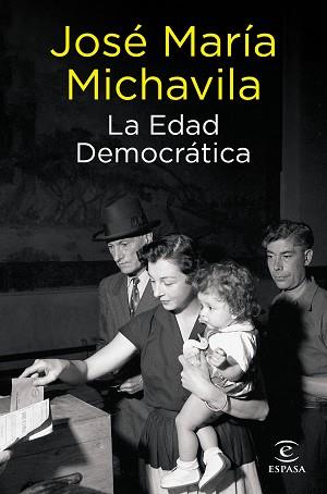 LA EDAD DEMOCRÁTICA | 9788467066555 | MICHAVILA,JOSÉ MARÍA | Llibreria Geli - Llibreria Online de Girona - Comprar llibres en català i castellà