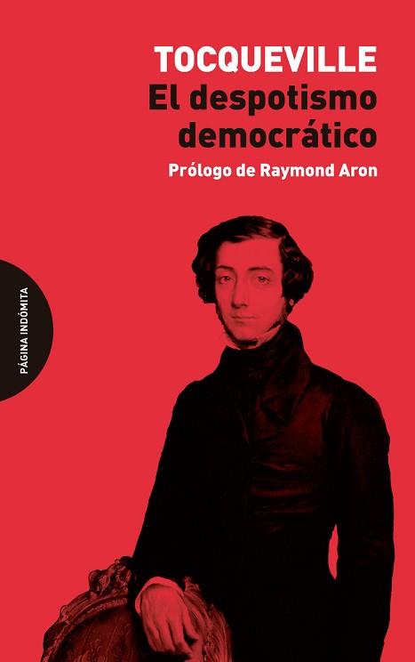 EL DESPOTISMO DEMOCRÁTICO | 9788412648935 | TOCQUEVILLE,ALEXIS DE/ARON, RAYMOND | Llibreria Geli - Llibreria Online de Girona - Comprar llibres en català i castellà