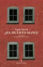 HA MUERTO MAMA? | 9788419320278 | HJORTH,VIGDIS | Llibreria Geli - Llibreria Online de Girona - Comprar llibres en català i castellà