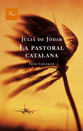 LA PASTORAL CATALANA | 9788482565835 | DE JODAR,JULIA | Llibreria Geli - Llibreria Online de Girona - Comprar llibres en català i castellà