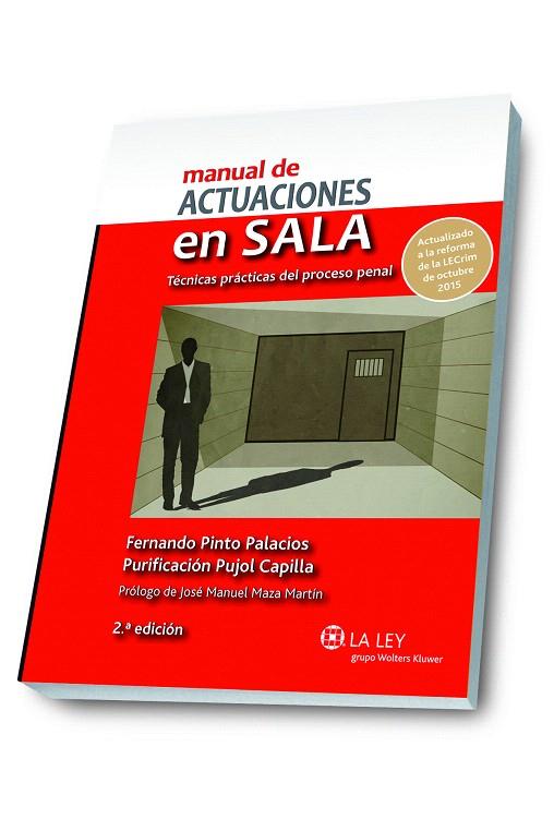 MANUAL DE ACTUACIONES EN SALA.TÉCNICAS PRÁCTICAS DEL PROCESO PENAL | 9788490204528 | PINTO PALACIOS,FERNANDO/PUJOL CAPILLA,PURIFICACIÓN | Llibreria Geli - Llibreria Online de Girona - Comprar llibres en català i castellà