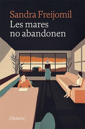 LES MARES NO ABANDONEN | 9788418375620 | FREIJOMIL,SANDRA | Llibreria Geli - Llibreria Online de Girona - Comprar llibres en català i castellà