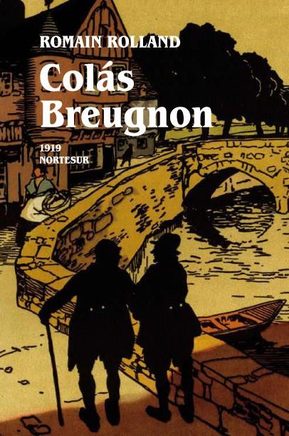 COLAS BREUGNON | 9788493683412 | ROLLAND,ROMAIN | Llibreria Geli - Llibreria Online de Girona - Comprar llibres en català i castellà