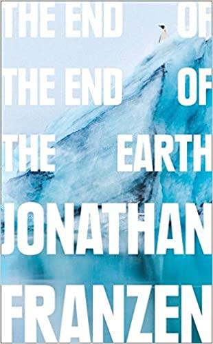 THE END OF THE END OF THE EARTH  | 9780008299262 | FRANZEN,JONATHAN | Llibreria Geli - Llibreria Online de Girona - Comprar llibres en català i castellà