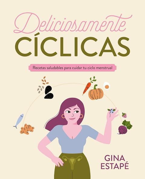 DELICIOSAMENTE CÍCLICAS | 9788418820717 | ESTAPÉ,GINA | Llibreria Geli - Llibreria Online de Girona - Comprar llibres en català i castellà