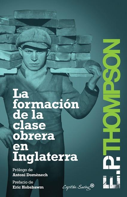 LA FORMACION DE LA CLASE OBRERA EN INGLATERRA | 9788494027932 | THOMPSON,E.P | Llibreria Geli - Llibreria Online de Girona - Comprar llibres en català i castellà