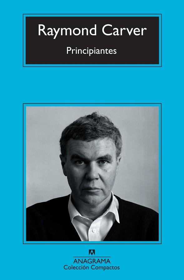 PRINCIPIANTES | 9788433976741 | CARVER,RAYMOND | Llibreria Geli - Llibreria Online de Girona - Comprar llibres en català i castellà