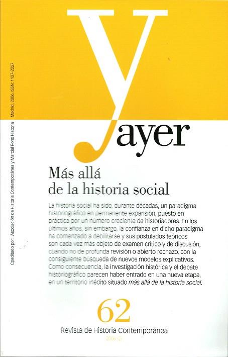 AYER 62 MAS ALLA DE LA HISTORIA SOCIAL | 9788496467323 | Llibreria Geli - Llibreria Online de Girona - Comprar llibres en català i castellà
