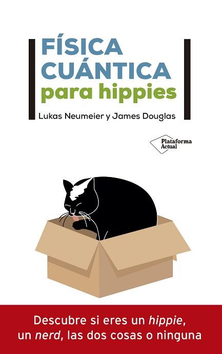 FÍSICA CUÁNTICA PARA HIPPIES | 9788418285592 | NEUMEIER,LUKAS/DOUGLAS,JAMES | Llibreria Geli - Llibreria Online de Girona - Comprar llibres en català i castellà