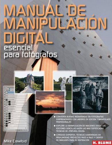 MANUAL DE MANIPULACION DIGITAL ESENCIAL PARA FOTOGRAFOS | 9788496669260 | CRAWFOR,M | Llibreria Geli - Llibreria Online de Girona - Comprar llibres en català i castellà