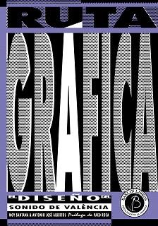 RUTA GRÁFICA.EL DISEÑO DEL SONIDO DE VALÈNCIA | 9788412331967 | SANTANA,MOY/ALBERTOS,ANTONIO JOSE | Libreria Geli - Librería Online de Girona - Comprar libros en catalán y castellano