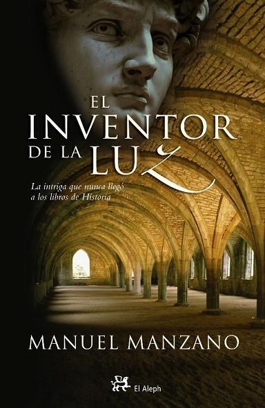 EL INVENTOR DE LA LUZ | 9788476697290 | MANZANO,MANUEL | Llibreria Geli - Llibreria Online de Girona - Comprar llibres en català i castellà