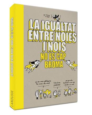 LA IGUALTAT ENTRE NOIES I NOIS NO ÉS CAP BROMA | 9788418100086 | Llibreria Geli - Llibreria Online de Girona - Comprar llibres en català i castellà
