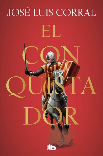 EL CONQUISTADOR | 9788413142913 | CORRAL,JOSÉ LUIS | Llibreria Geli - Llibreria Online de Girona - Comprar llibres en català i castellà