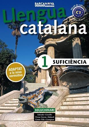 LLENGUA CATALANA(SUFICIÈNCIA-1.SOLUCIONARI) | 9788448943622 | COMELLES, SALVADOR/GARCIA BALASCH, TERESA/VILÀ COMAJOAN, CARME | Llibreria Geli - Llibreria Online de Girona - Comprar llibres en català i castellà