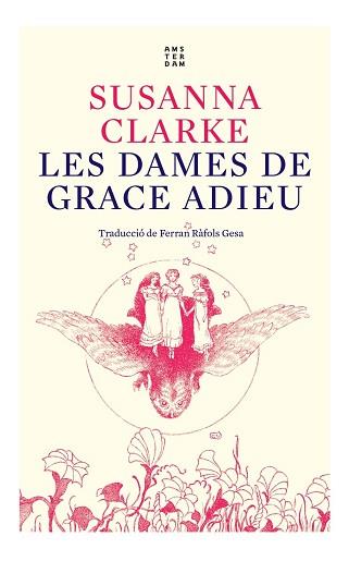 LES DAMES DE GRACE ADIEU | 9788417918934 | CLARKE,SUSANNA | Llibreria Geli - Llibreria Online de Girona - Comprar llibres en català i castellà
